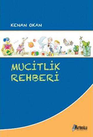Mucitlik Rehberi - Hatiboğlu Yayınları