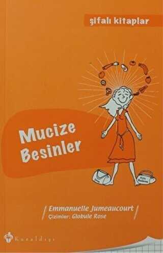 Mucize Besinler - Kuraldışı Yayınevi