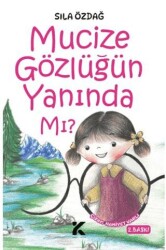Mucize Gözlüğün Yanında Mı? - Kiba Yayımcılık