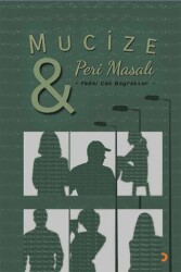 Mucize ve Peri Masalı - Cinius Yayınları