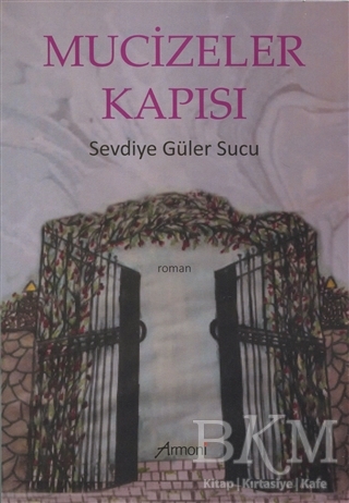 Mucizeler Kapısı - Armoni Yayıncılık