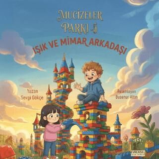 Mucizeler Parkı 5 - Işık ve Mimar Arkadaşı - 1