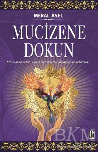 Mucizene Dokun - Pozitif Yayınları