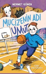 Mucizenin Adı Umut - Timaş Çocuk