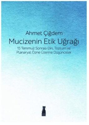 Mucizenin Etik Uğrağı - 1