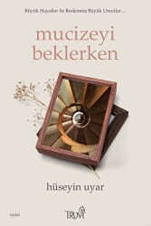 Mucizeyi Beklerken - Truva Yayınları