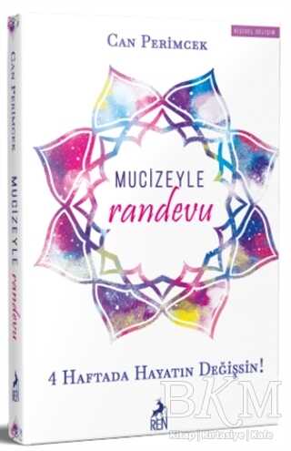 Mucizeyle Randevu - Ren Kitap