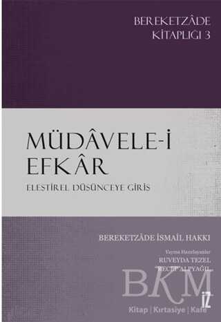 Müdavele-i Efkar - Eleştirel Düşünceye Giriş - İz Yayıncılık