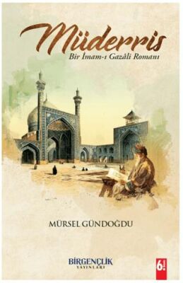 Müderris & Bir İmam-ı Gazâli Romanı - 1