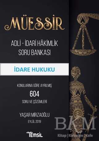 Müessir Adli-İdari Hakimlik Soru Bankası - İdare Hukuku - Temsil Kitap