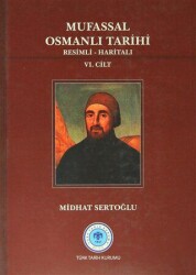 Mufassal Osmanlı Tarihi 6 Cilt Takım - Resimli, Haritalı - Türk Tarih Kurumu Yayınları