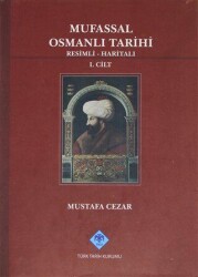 Mufassal Osmanlı Tarihi Cilt: 1 - Türk Tarih Kurumu Yayınları