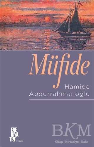 Müfide - Edebiyatist