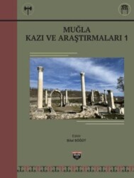 Muğla Kazı ve Araştırmaları - Bilgin Kültür Sanat Yayınları