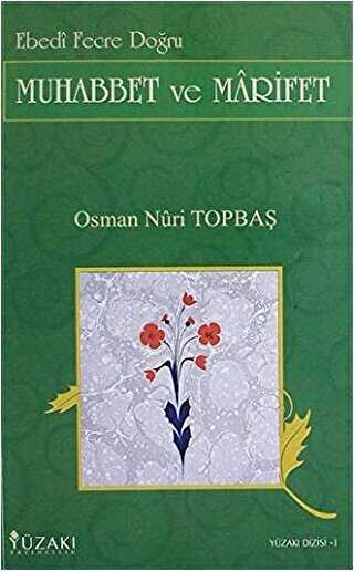 Muhabbet ve Marifet - Yüzakı Yayıncılık
