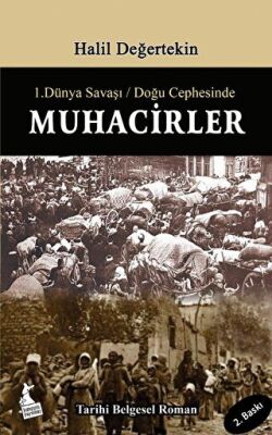 1. Dünya Savaşı Doğu Cephesinde Muhacirler - 1