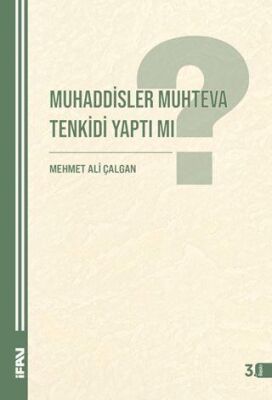 Muhaddisler Muhteva Tenkidi Yaptı Mı? - 1