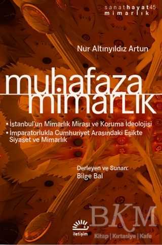 Muhafaza Mimarlık - İletişim Yayınevi