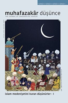 Muhafazakar Düşünce Dergisi Sayı: 44 Yıl: 11 Nisan-Mayıs-Haziran 2015 - 1