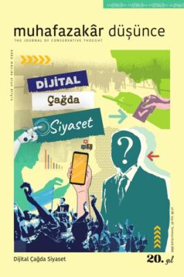 Muhafazakar Düşünce Dergisi Sayı : 67 Temmuz - Aralık 2024 - 1
