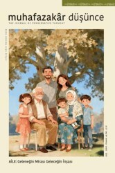 Muhafazakar Düşünce Dergisi Sayı: 69 Temmuz - Aralık 2025 - Kadim Yayınları