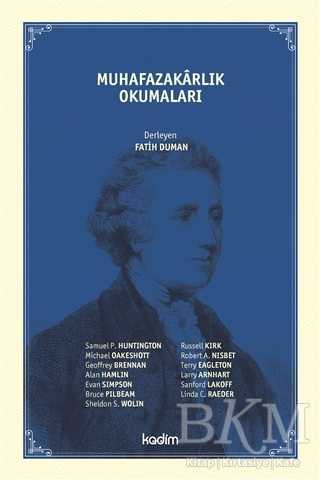 Muhafazakarlık Okumaları - Kadim Yayınları