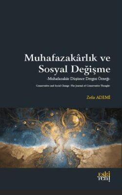 Muhafazakarlık ve Sosyal Değişme - 1