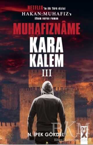 Muhafızname - Karakalem 3 - Dex Yayınevi