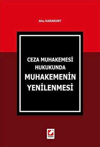 Muhakemenin Yenilenmesi - Seçkin Yayıncılık