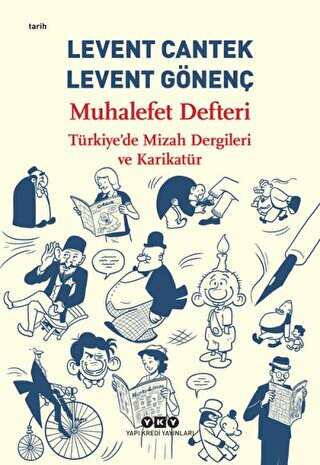 Muhalefet Defteri: Türkiye`de Mizah Dergileri ve Karikatür