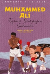 Muhammed Ali - Sahnenin Yıldızları - Nesil Çocuk Yayınları