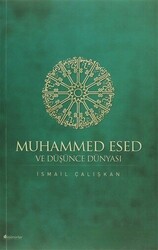 Muhammed Esed ve Düşünce Dünyası - İnsan Yayınları