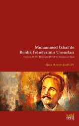 Muhammed İkbal’de Benlik Felsefesinin Unsurları - Eski Yeni Yayınları