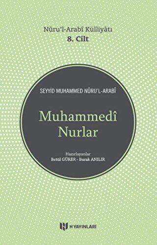 Muhammedi Nurlar - Nuru`l-Arabi Külliyatı