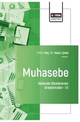 Muhasebe Alanında Uluslararası Araştırmalar – III - 1