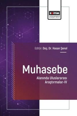 Muhasebe Alanında Uluslararası Araştırmalar - IV - 1
