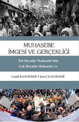 Muhasebe İmgesi ve Gerçekliği - Gazi Kitabevi