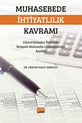 Muhasebede İhtiyatlılık Kavramı - Nobel Bilimsel Eserler