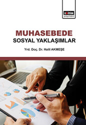Muhasebede Sosyal Yaklaşımlar - Eğitim Yayınevi - Bilimsel Eserler