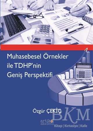 Muhasebesel Örnekler ile TDHP`nin Geniş Perspektifi - 1