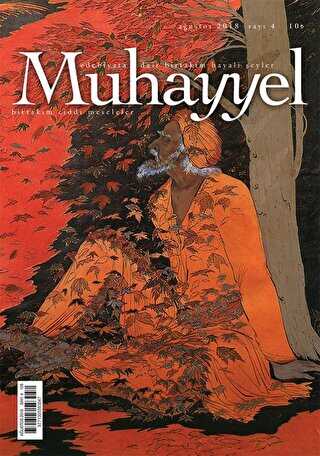 Muhayyel Edebiyat Dergisi Sayı: 4 Ağustos 2018 - Muhayyel Dergisi Yayınları