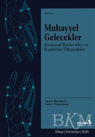 Muhayyel Gelecekler - Albaraka Yayınları
