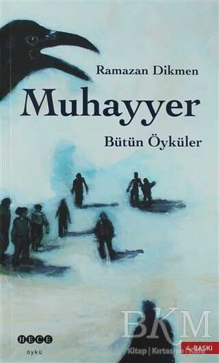 Muhayyer Bütün Öyküler - Hece Yayınları