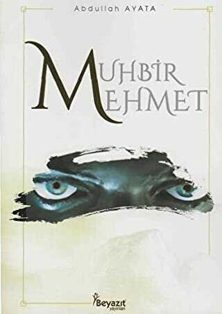 MUHBİR MEHMET - Beyazıt Yayınevi