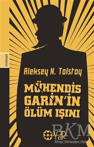 Mühendis Garin’in Ölüm Işını - Yar Yayınları