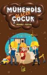 Mühendis Olacak Çocuk - Sebe Yayınları