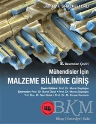 Mühendisler için Malzeme Bilimine Giriş - Literatür Yayıncılık