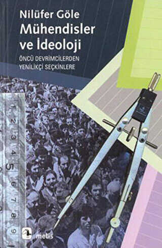 Mühendisler ve İdeoloji - Metis Yayınları