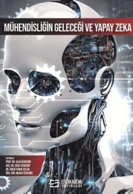 Mühendisliğin Geleceği ve Yapay Zeka - 1