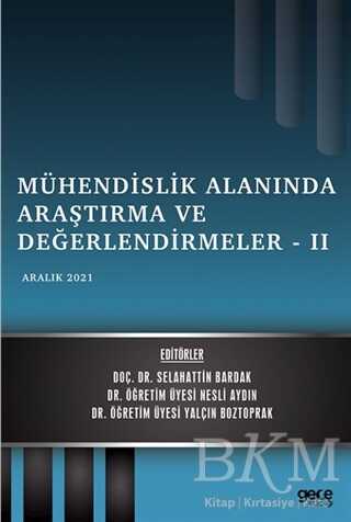 Mühendislik Alanında Araştırma ve Değerlendirmeler - 2 - 1